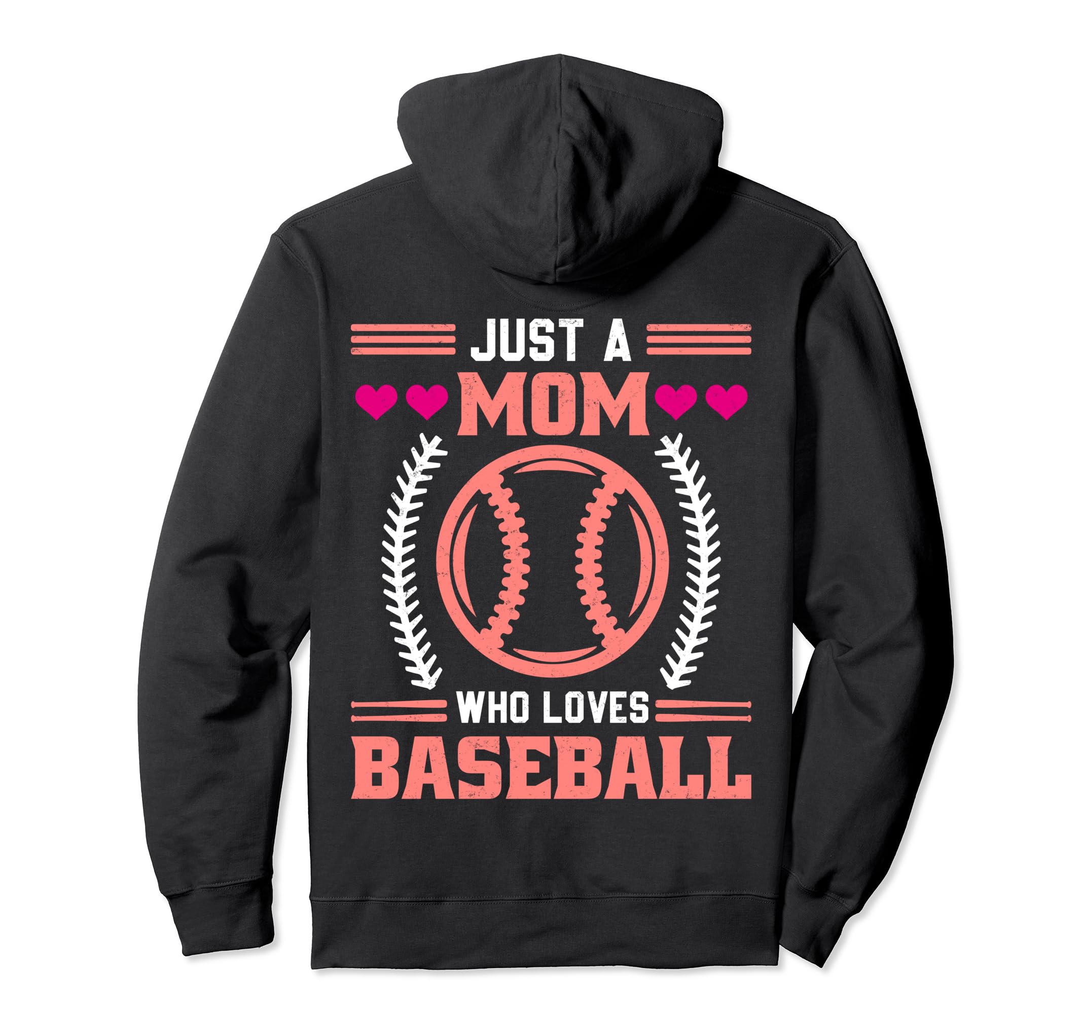 Just Mom Who Loves Baseball Funny Hoodie - Fun Novelty Design for Adults - T-Shirt, Sweatshirt, Hoodie