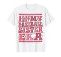 My Baseball Sister Era Groovy Sister T-Shirt - Graphic Print Unisex - T-Shirt, Sweatshirt, Hoodie