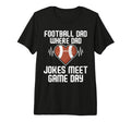 Where Dad Jokes Meet Game Day T-Shirt - Aesthetic Graphic Men Women - T-Shirt, Sweatshirt, Hoodie