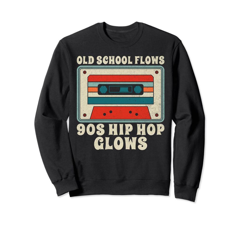 Old School Flows 90S Hip Hop Sweatshirt - Casual Everyday Wear for Adults - T-Shirt, Sweatshirt, Hoodie