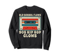 Old School Flows 90S Hip Hop Sweatshirt - Casual Everyday Wear for Adults - T-Shirt, Sweatshirt, Hoodie