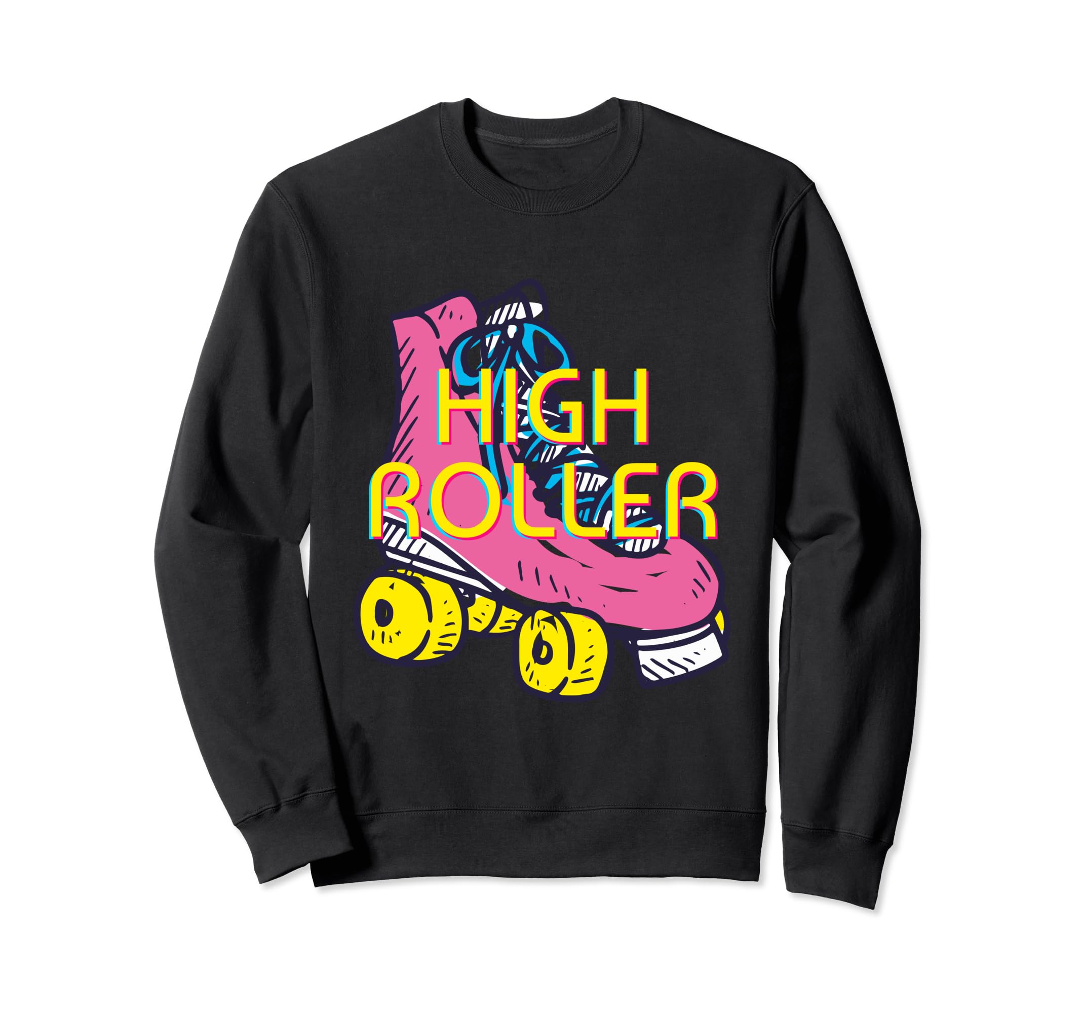 High Roller Skating Roller Derby Sweatshirt - Aesthetic Graphic Unisex - T-Shirt, Sweatshirt, Hoodie