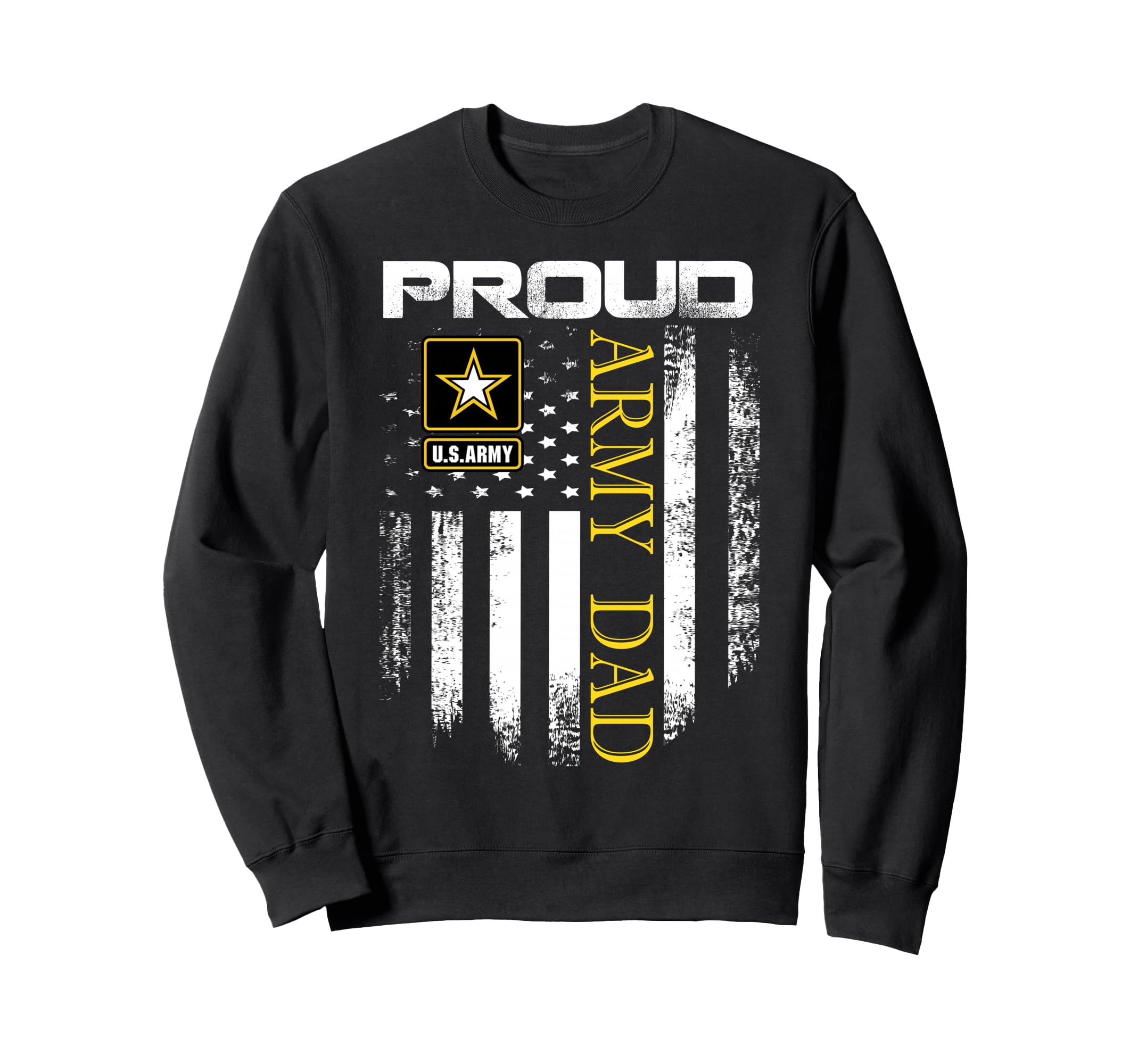 Proud Army Dad American Flag Gift Sweatshirt - Novelty Apparel Unisex - T-Shirt, Sweatshirt, Hoodie