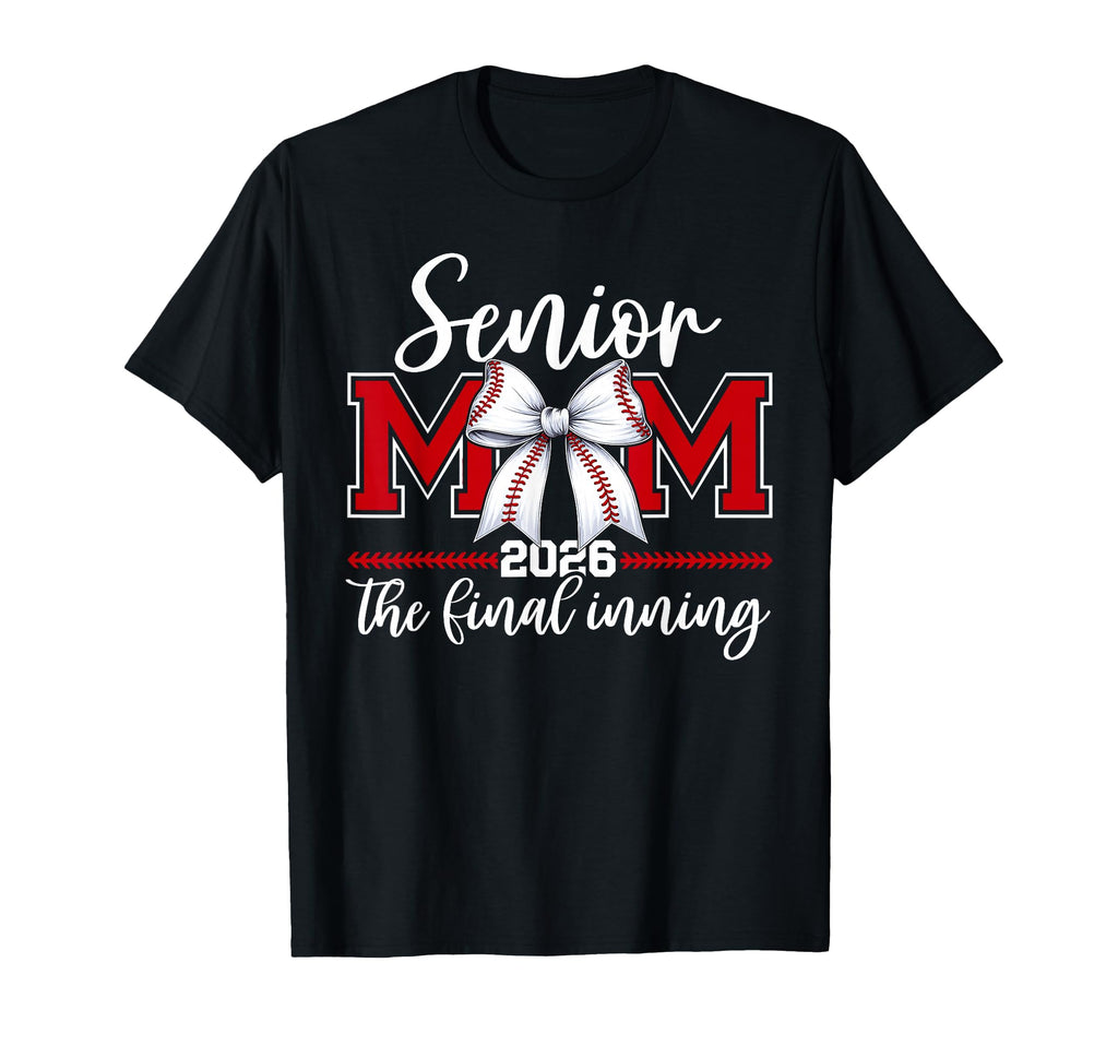 Senior Mom Class 2026 Baseball Mom T-Shirt - Unique Graphic for Adults - T-Shirt, Sweatshirt, Hoodie