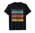 Positive Mind Vibes And Life Love T-Shirt - Unique Graphic for Adults - T-Shirt, Sweatshirt, Hoodie