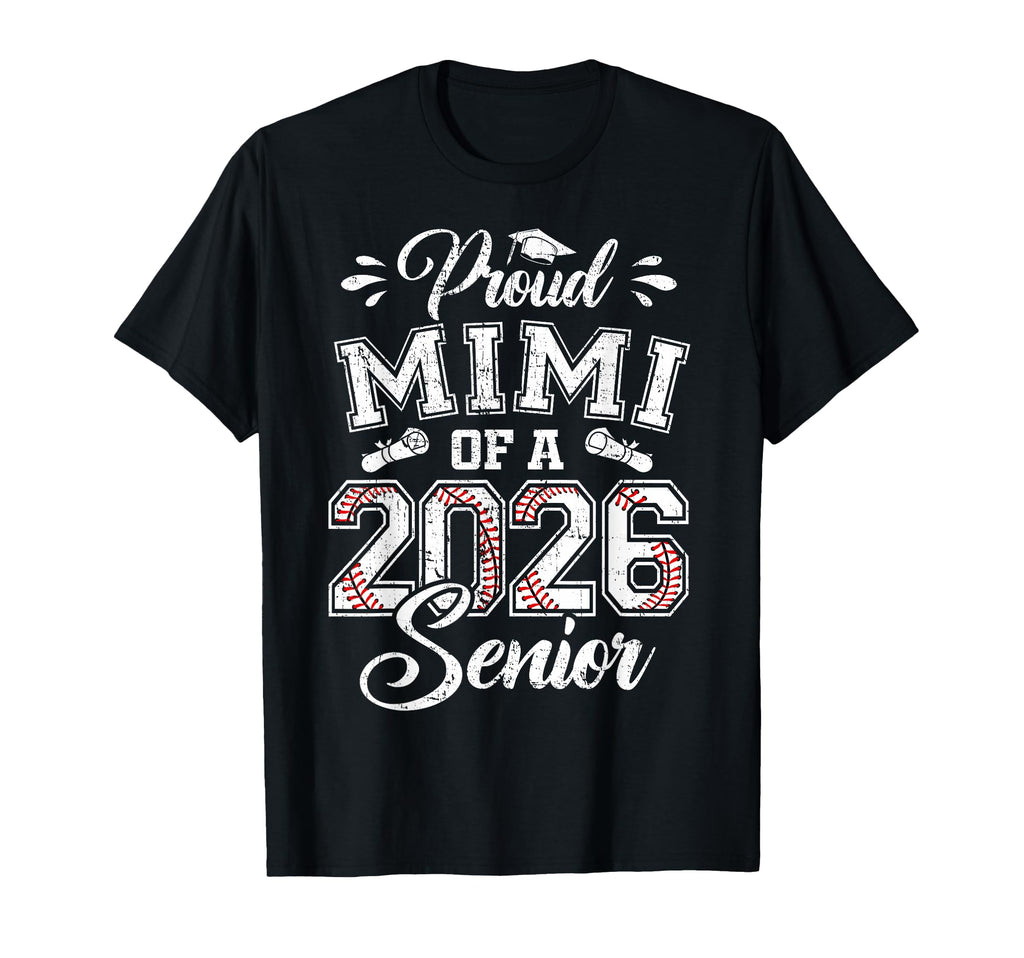 Proud Mimi 2026 Senior Baseball Graduate T-Shirt - Aesthetic Graphic Unisex - T-Shirt, Sweatshirt, Hoodie