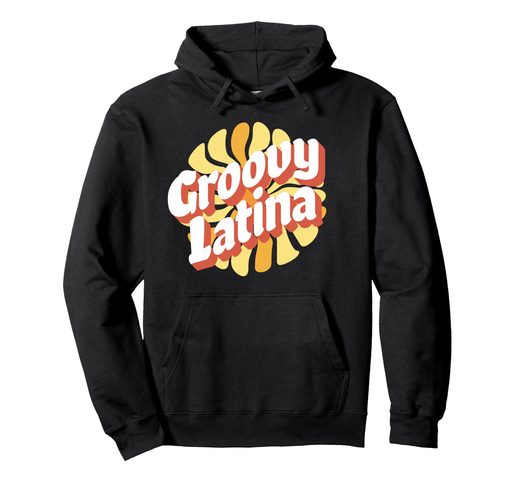 Groovy Latina Boho Hoodie - Casual Everyday Wear Men Women - T-Shirt, Sweatshirt, Hoodie