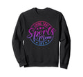 Living That Sports Mom Life Mothers Sweatshirt - Fun Novelty Design Unisex - T-Shirt, Sweatshirt, Hoodie