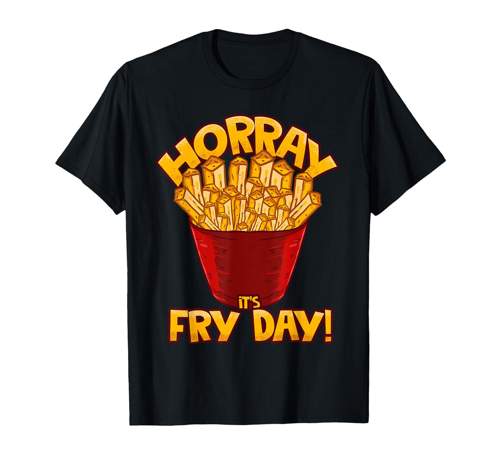 Friday Fast Food French Fries Diner T-Shirt - Novelty Apparel for Adults - T-Shirt, Sweatshirt, Hoodie