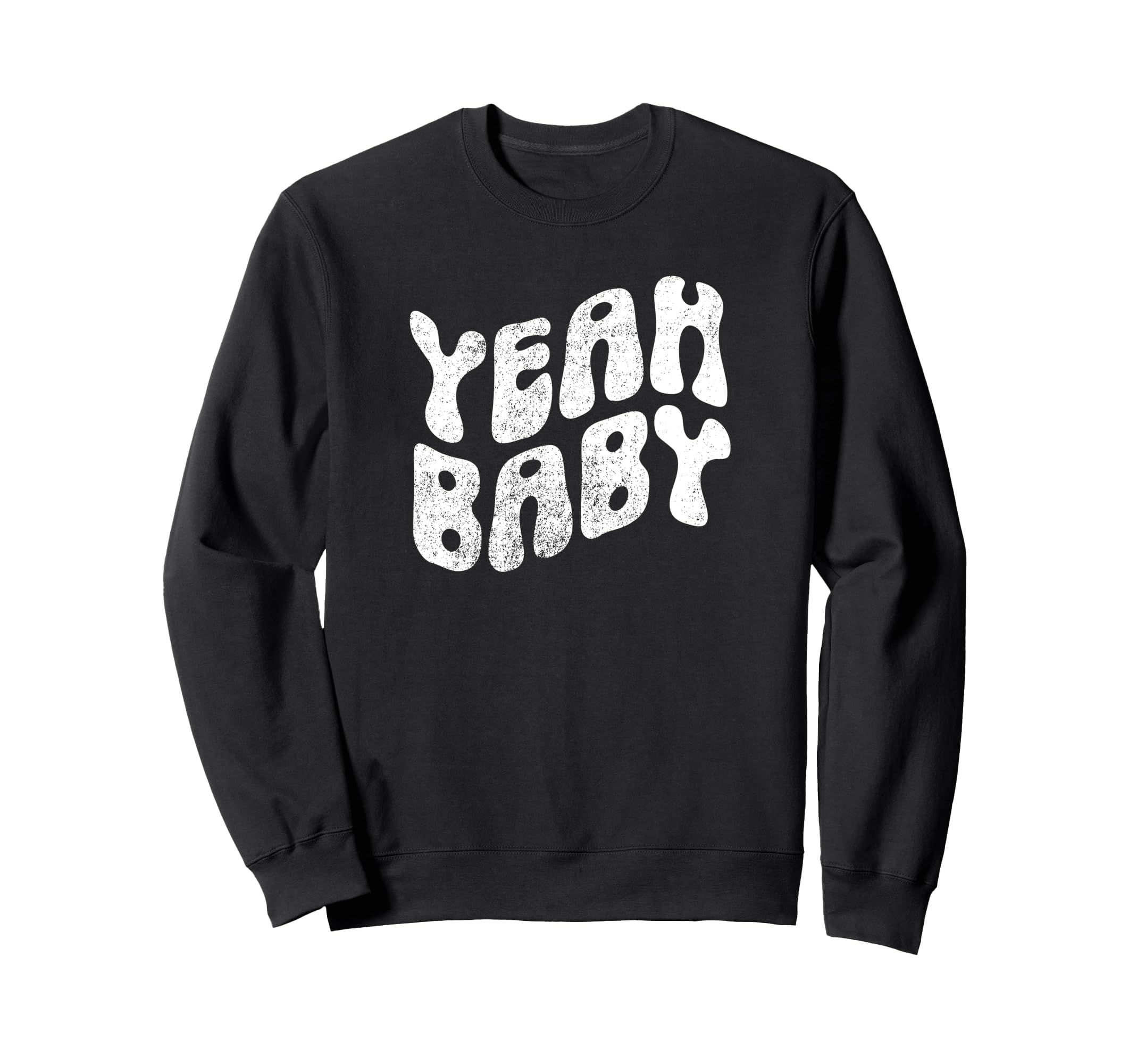 Yeah Funny Rustic Boho Aesthetic Sweatshirt - Unique Graphic Unisex - T-Shirt, Sweatshirt, Hoodie