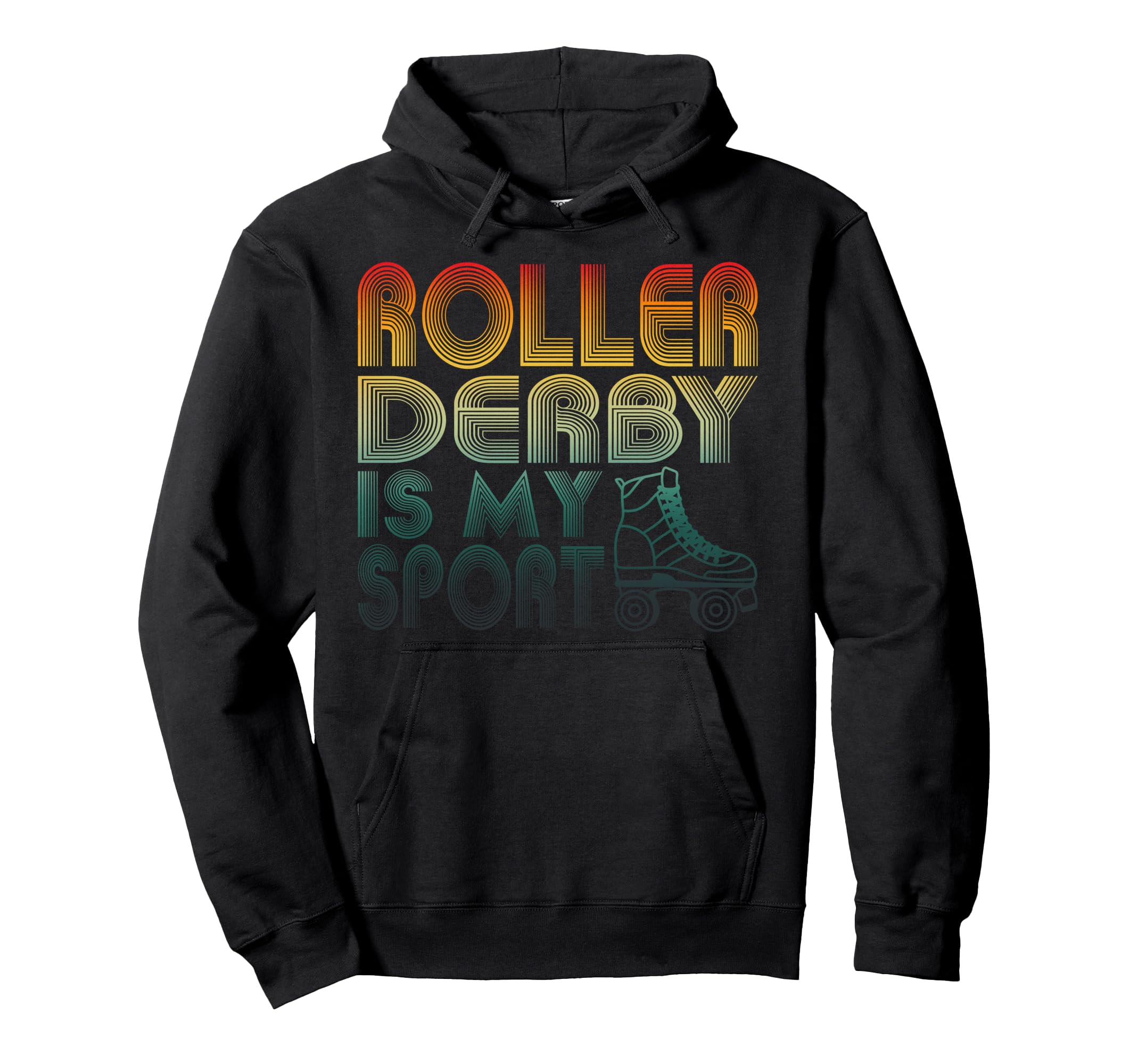 Roller Derby Is My Sport Old School Hoodie - Aesthetic Graphic for Adults - T-Shirt, Sweatshirt, Hoodie