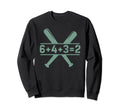 6 4 3 2 Double Play Baseball Player Sweatshirt - Trendy Graphic Men Women - T-Shirt, Sweatshirt, Hoodie