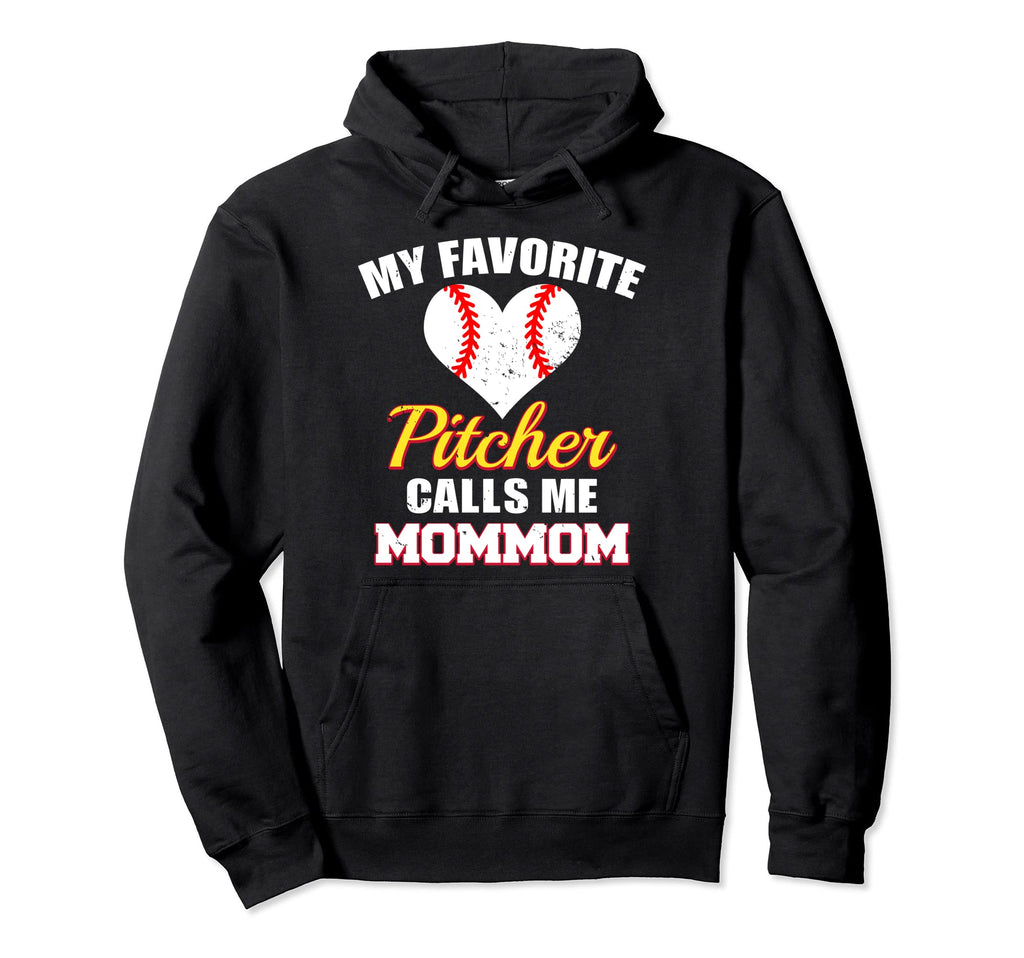 My Favorite Pitcher Calls Me Mommom Hoodie - Custom Art Print Unisex - T-Shirt, Sweatshirt, Hoodie