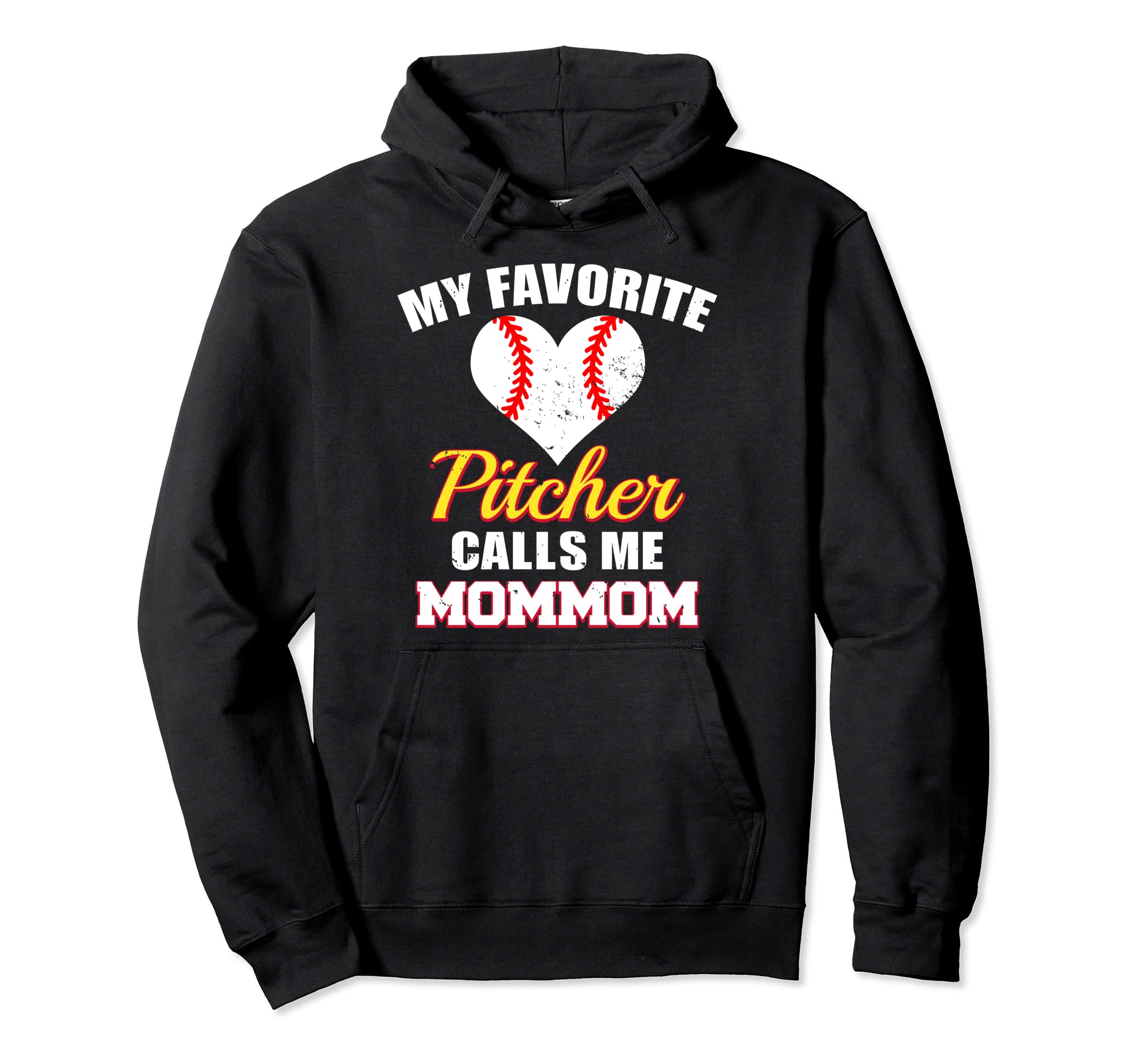 My Favorite Pitcher Calls Me Mommom Hoodie - Custom Art Print Unisex - T-Shirt, Sweatshirt, Hoodie