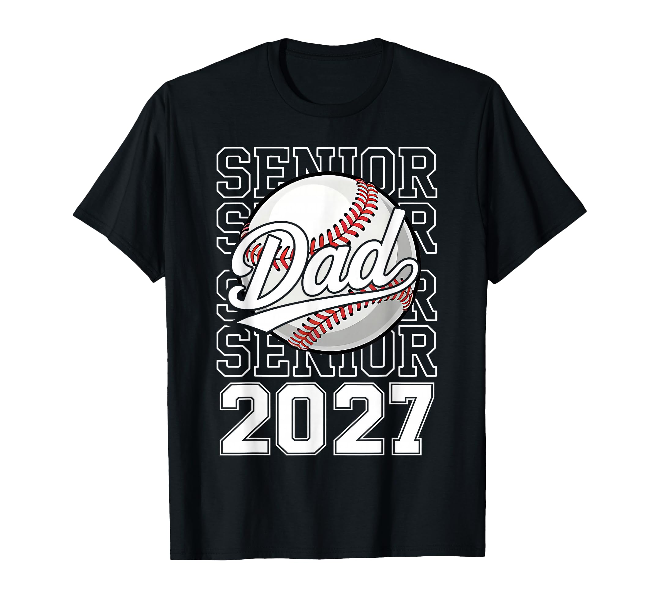 Proud Dad 2027 Senior Graduate T-Shirt - Fun Novelty Design Men Women - T-Shirt, Sweatshirt, Hoodie