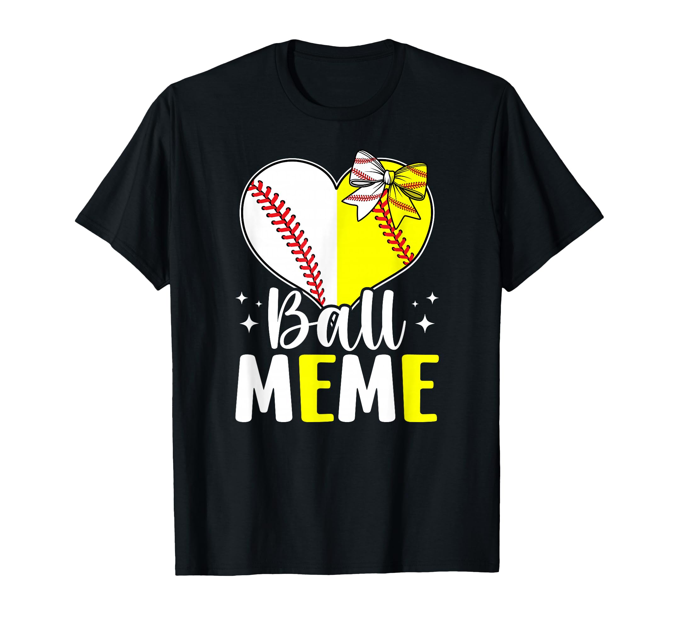 Ball Meme Heart Softball Baseball Meme T-Shirt - Graphic Print Unisex - T-Shirt, Sweatshirt, Hoodie