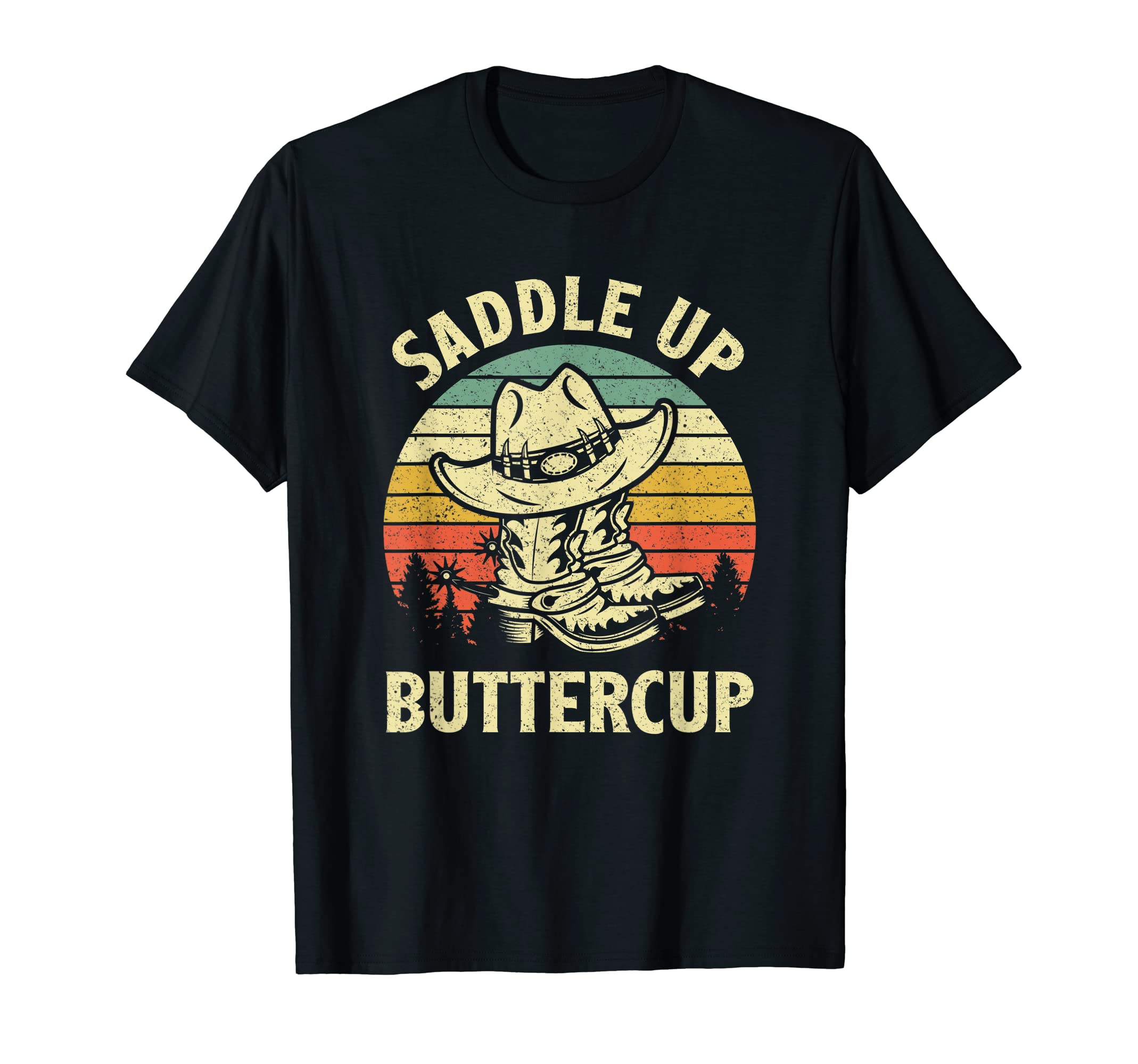 Saddle Up Buttercup Cowboy Hat T-Shirt - Aesthetic Graphic for Adults - T-Shirt, Sweatshirt, Hoodie