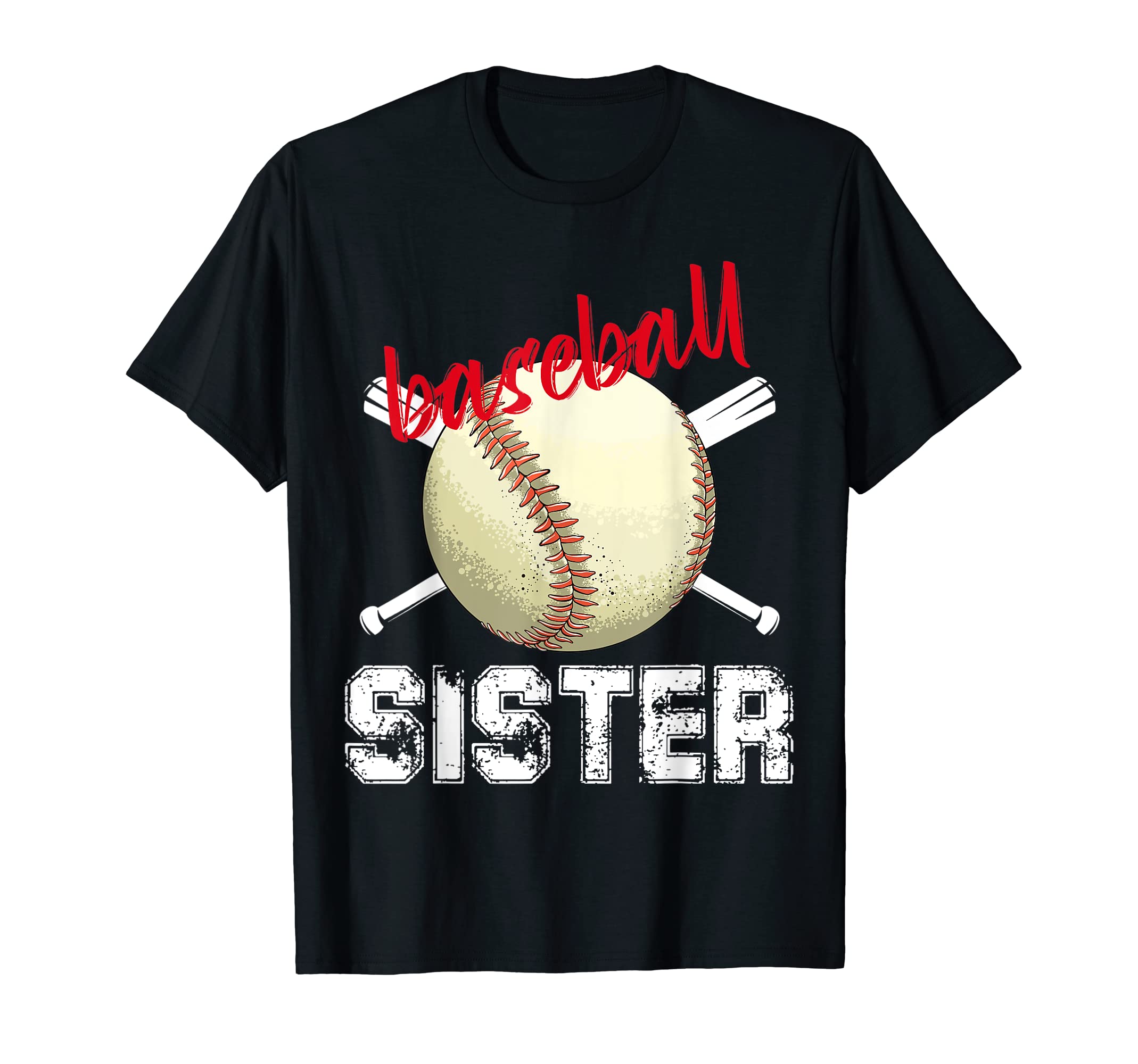 Proud Baseball Sister Baseball Biggest Fan T-Shirt - Graphic Print Unisex - T-Shirt, Sweatshirt, Hoodie