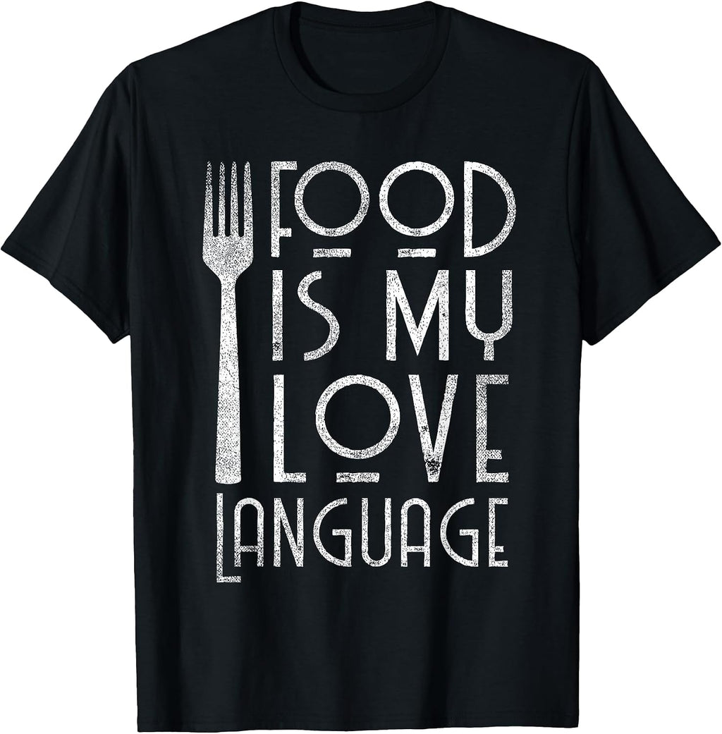 Food Is My Love Language Cooking Clothing - Adult & Kids T-Shirts, Sweatshirts & Hoodies apparel design preview 1