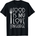 Food Is My Love Language Cooking Clothing - Adult & Kids T-Shirts, Sweatshirts & Hoodies apparel design preview 1