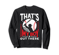 Daddy Son Baseball Dad Fathers Day Sweatshirt - Fun Novelty Design Unisex - T-Shirt, Sweatshirt, Hoodie