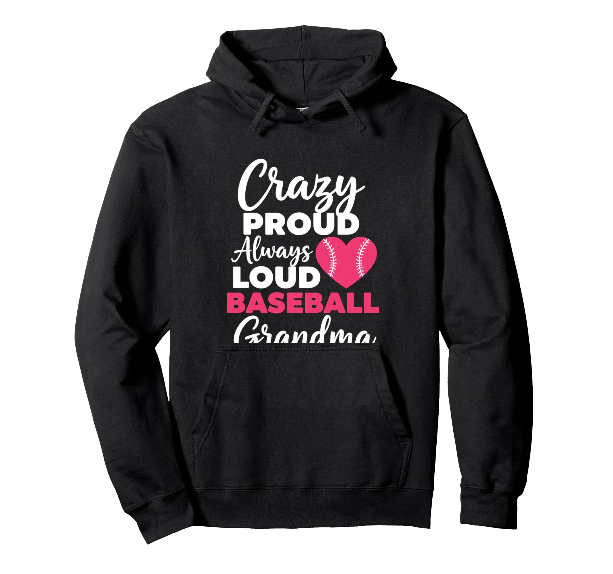 Grandparent Crazy Proud Always Hoodie - Casual Everyday Wear Men Women - T-Shirt, Sweatshirt, Hoodie