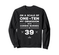 Corbin Burnes Obsession Funny Sweatshirt - Novelty Apparel Unisex - T-Shirt, Sweatshirt, Hoodie