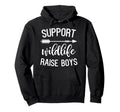Support Wildlife Raise Hoodie - Streetwear Style Unisex - T-Shirt, Sweatshirt, Hoodie