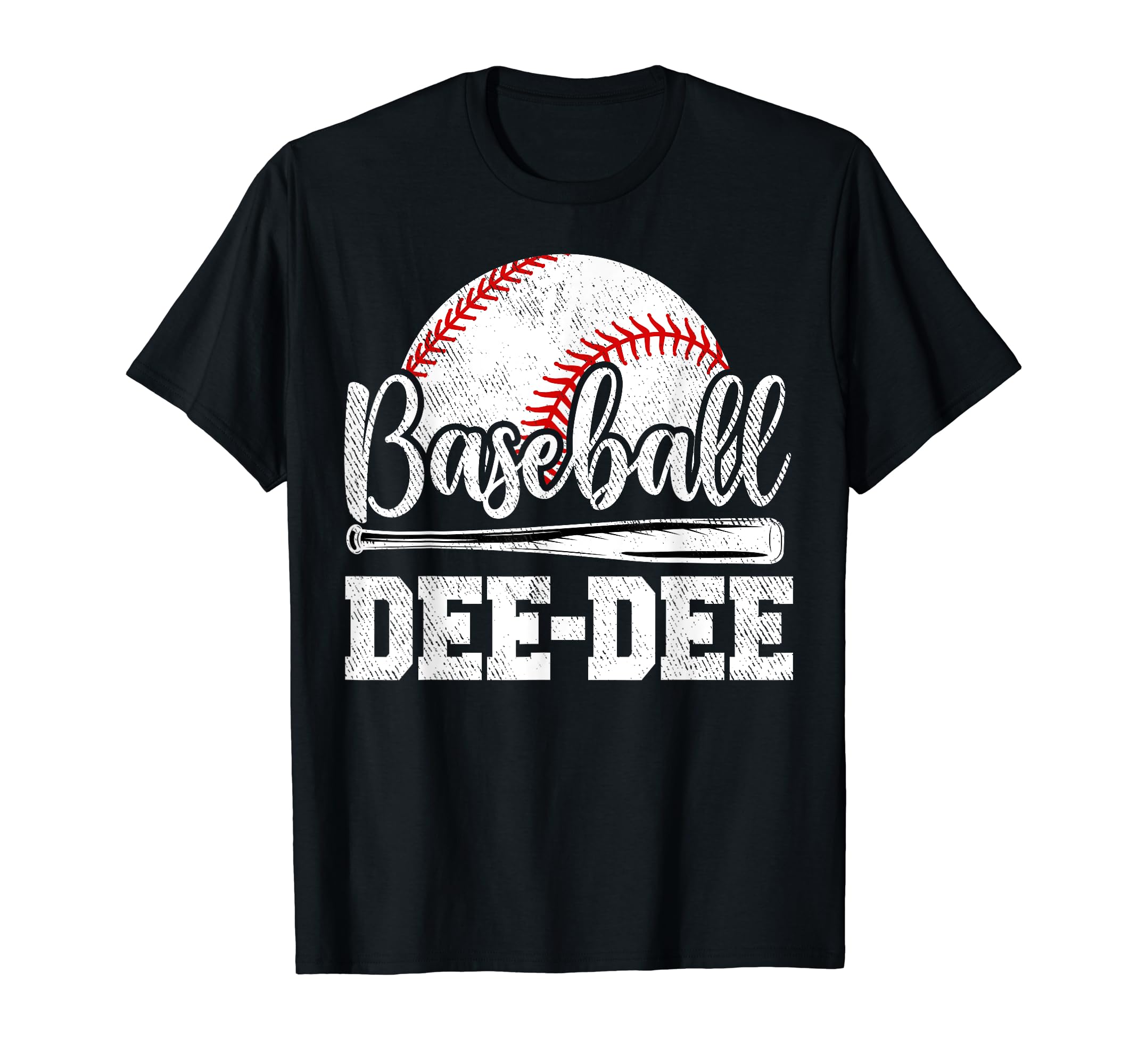 Baseball Dee Dee Baseball Player T-Shirt - Fun Novelty Design Men Women - T-Shirt, Sweatshirt, Hoodie