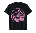 Courtside Mama Basketball Mom Game Day T-Shirt - Trendy Graphic Unisex - T-Shirt, Sweatshirt, Hoodie