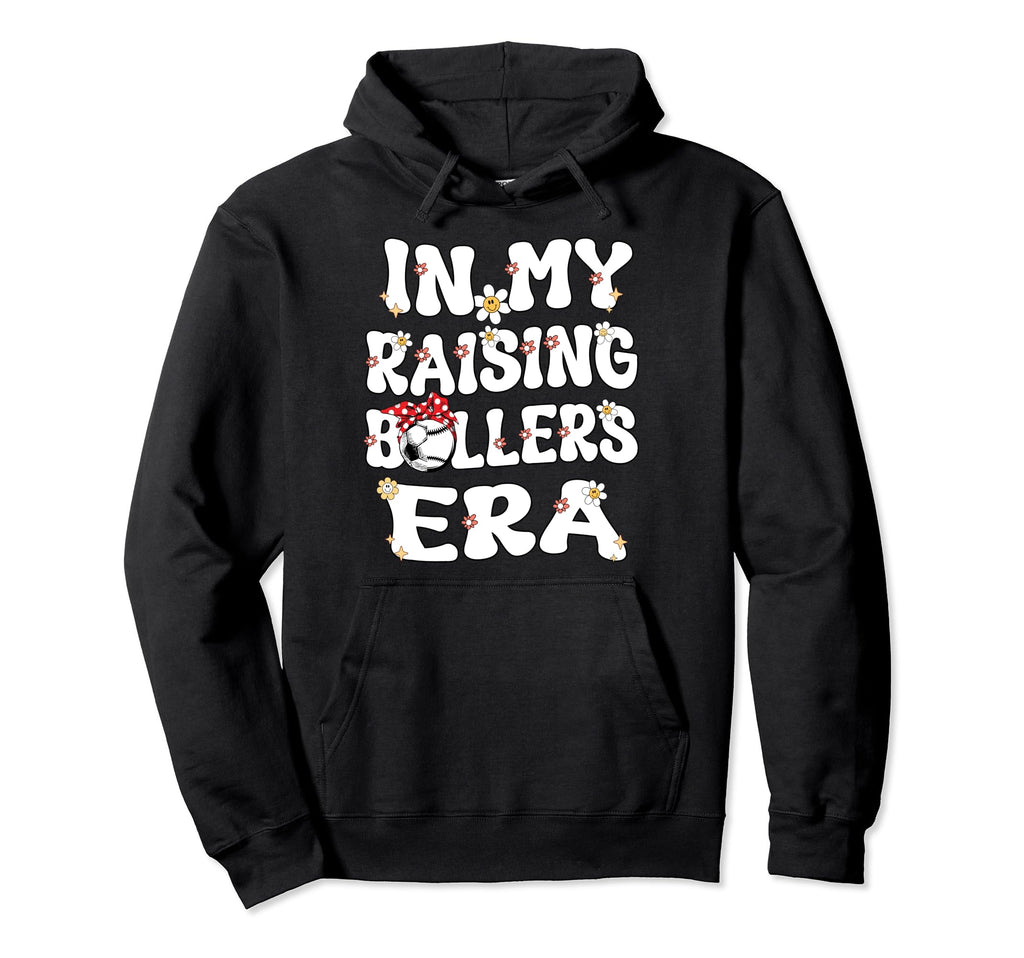 My Raising Ballers Era Baseball Hoodie - Fun Novelty Design for Adults - T-Shirt, Sweatshirt, Hoodie