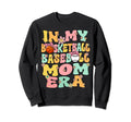 My Basketball Baseball Mom Era Sweatshirt - Graphic Print Men Women - T-Shirt, Sweatshirt, Hoodie