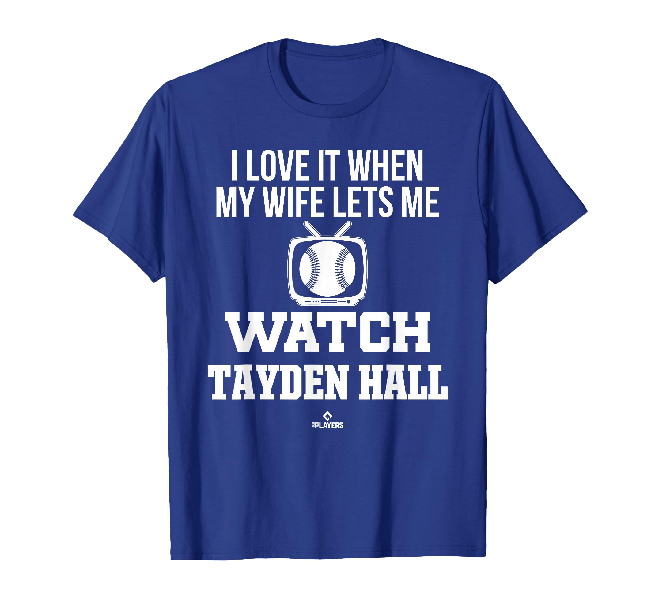 My Wife Lets Me Watch Tayden Hall Prospect T-Shirt - Trendy Graphic Unisex - T-Shirt, Sweatshirt, Hoodie
