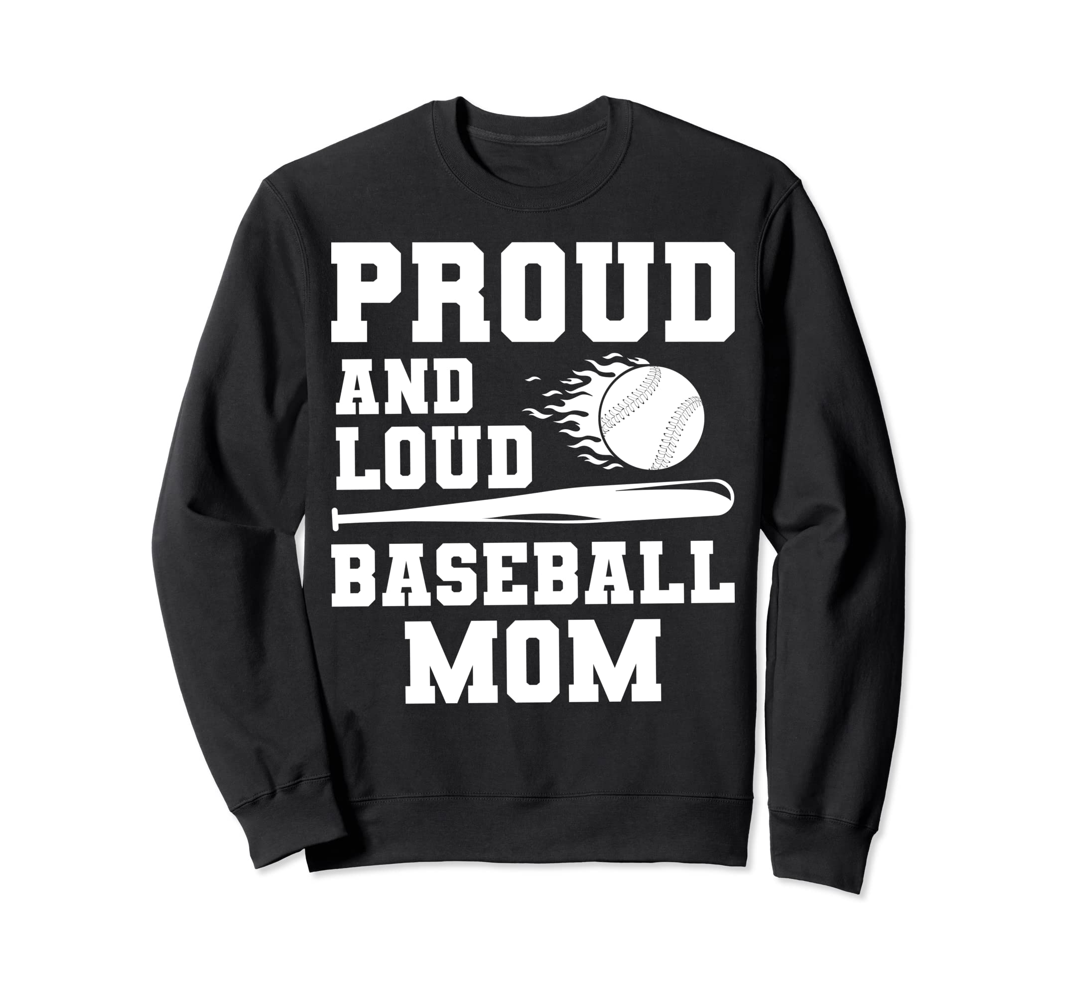 Baseball Proud And Loud Baseball Sweatshirt - Custom Art Print for Adults - T-Shirt, Sweatshirt, Hoodie