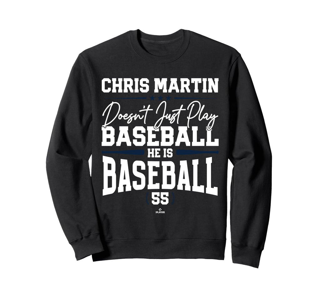 He Is Baseball Chris Martin Sweatshirt - Fun Novelty Design Men Women - T-Shirt, Sweatshirt, Hoodie