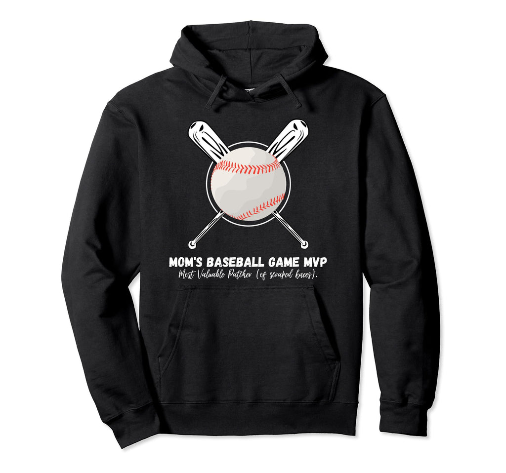 Moms Baseball Game Mvp Hoodie - Casual Everyday Wear Men Women - T-Shirt, Sweatshirt, Hoodie