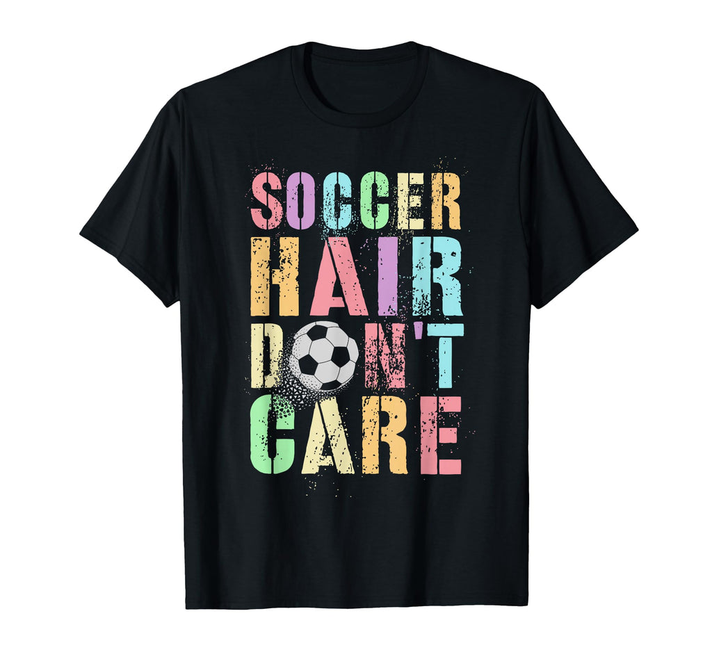 Princess Soccer Hair Dont Care Game Day T-Shirt - Trendy Graphic Unisex - T-Shirt, Sweatshirt, Hoodie