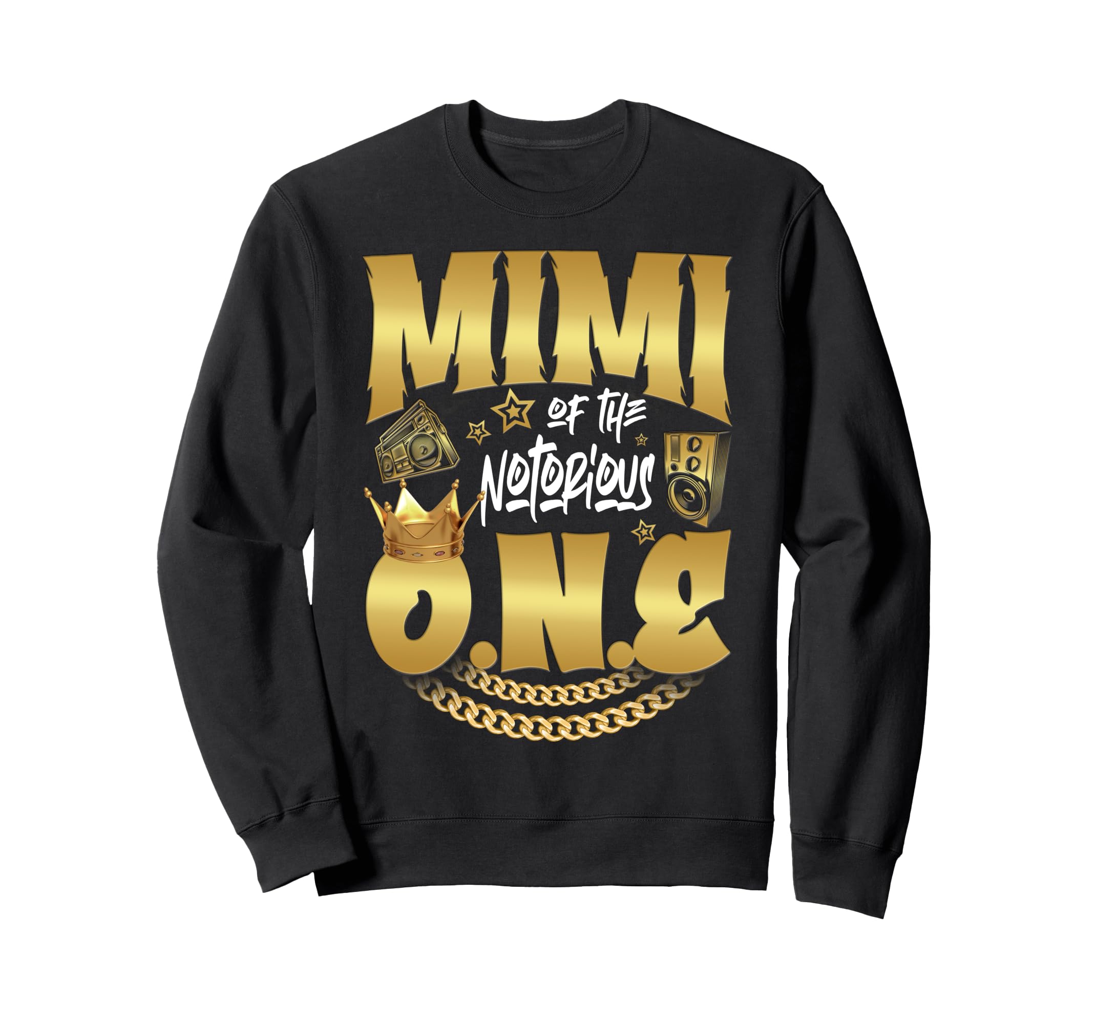 Mimi Notorious One Old School Hip Sweatshirt - Streetwear Style for Adults - T-Shirt, Sweatshirt, Hoodie