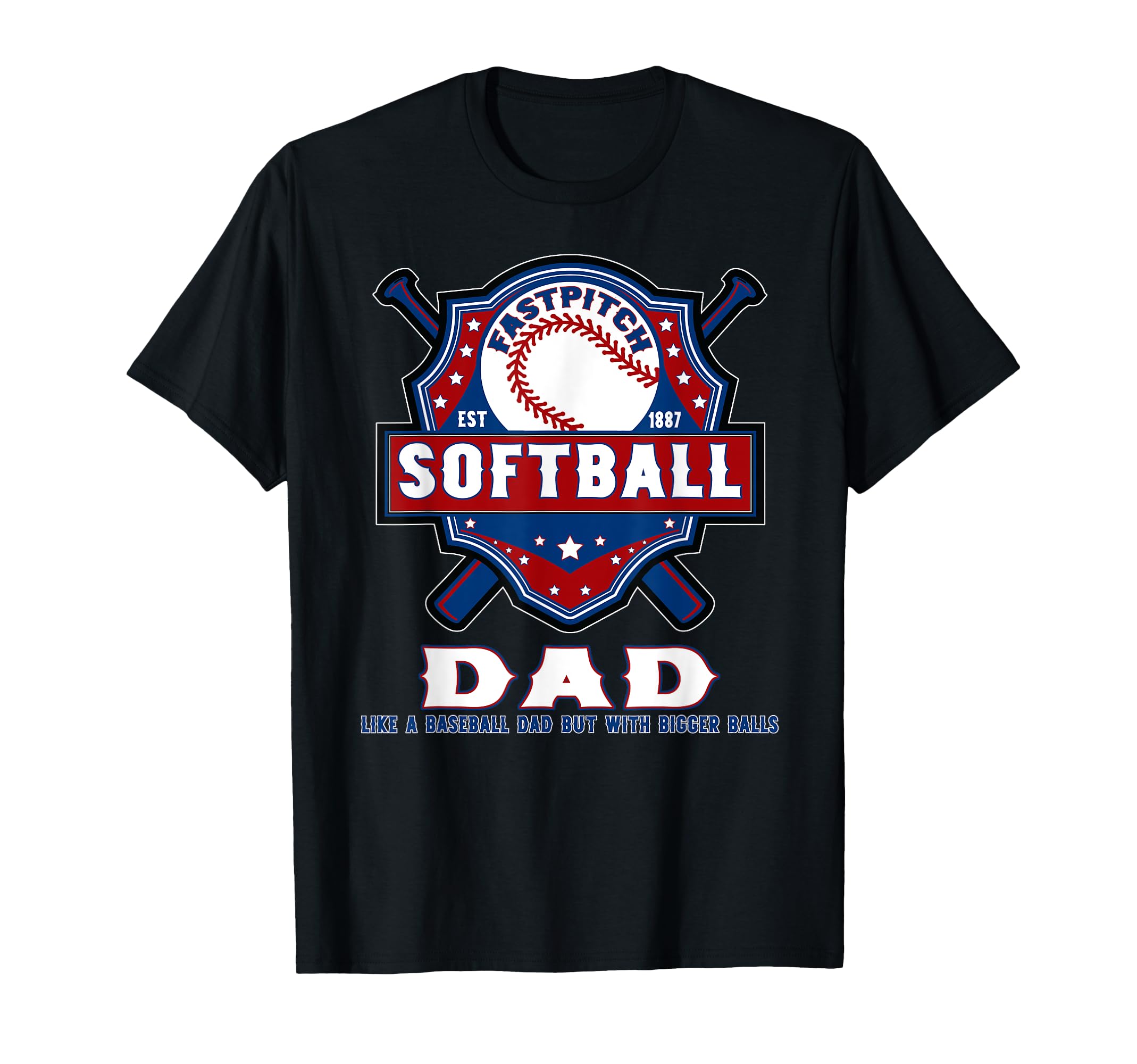 Funny Softball Dad Like Baseball T-Shirt - Fun Novelty Design Men Women - T-Shirt, Sweatshirt, Hoodie