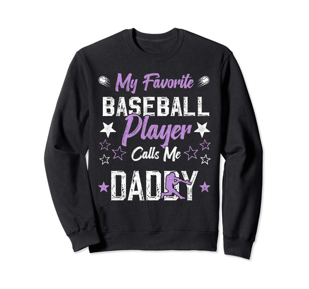 My Favorite Baseball Player Sweatshirt - Casual Everyday Wear for Adults - T-Shirt, Sweatshirt, Hoodie