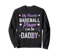 My Favorite Baseball Player Sweatshirt - Casual Everyday Wear for Adults - T-Shirt, Sweatshirt, Hoodie