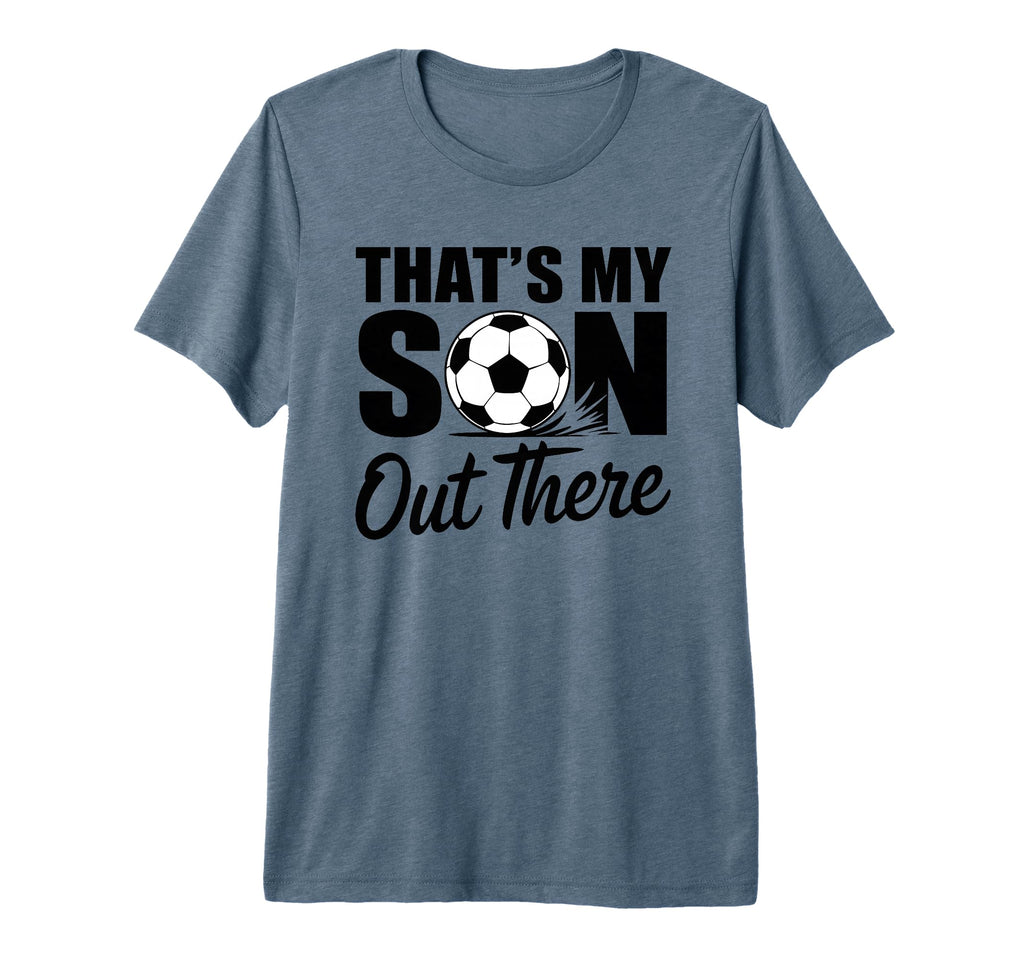 Soccer Mom Dad Proud Parent Game T-Shirt - Fun Novelty Design for Adults - T-Shirt, Sweatshirt, Hoodie