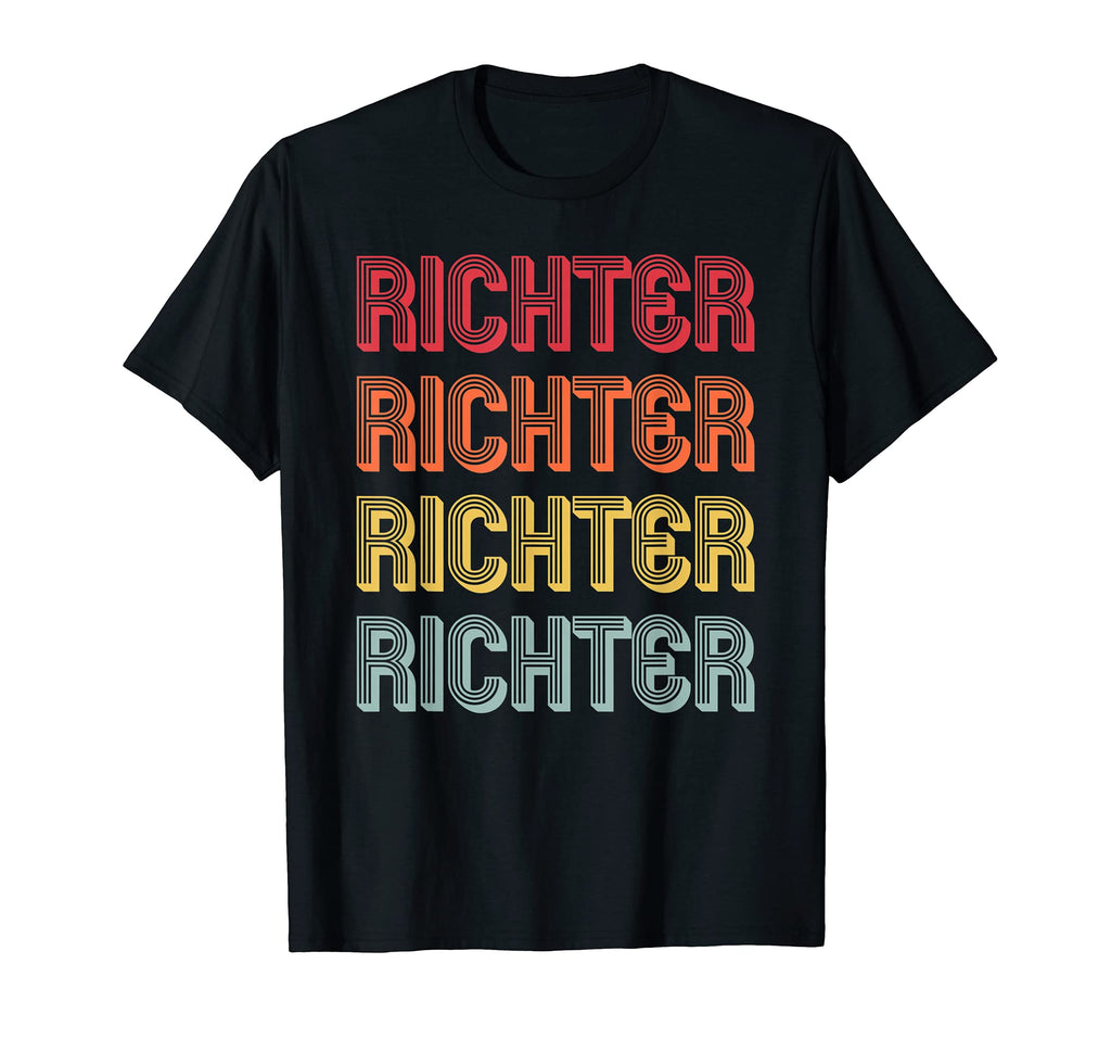 Richter Gift Surname Funny T-Shirt - Casual Everyday Wear for Adults - T-Shirt, Sweatshirt, Hoodie