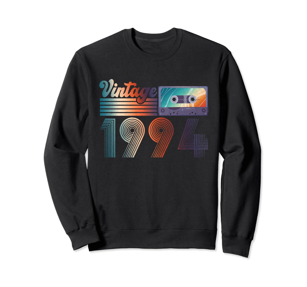 1994 Cassette Tape 30 Years Old Sweatshirt - Novelty Apparel for Adults - T-Shirt, Sweatshirt, Hoodie