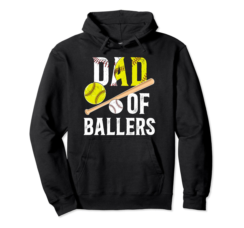 Dad Ballers Proud Softball Baseball Dad Hoodie - Unique Graphic Unisex - T-Shirt, Sweatshirt, Hoodie