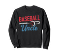 Baseball Uncle Life Happy Fathers Sweatshirt - Custom Art Print Men Women - T-Shirt, Sweatshirt, Hoodie