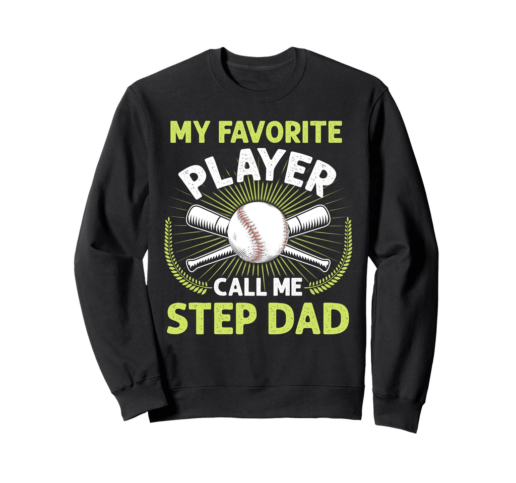 Baseball My Favorite Player Call Me Sweatshirt - Trendy Graphic for Adults - T-Shirt, Sweatshirt, Hoodie