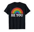 Lgbtq Be You Gay Pride Lgbt Ally T-Shirt - Fun Novelty Design for Adults - T-Shirt, Sweatshirt, Hoodie