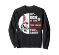 My Son Is Baseball Catcher Dad Baseball Sweatshirt - Graphic Print Unisex - T-Shirt, Sweatshirt, Hoodie