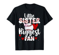 Baseball Little Sister Biggest Fan T-Shirt - Casual Everyday Wear Unisex - T-Shirt, Sweatshirt, Hoodie